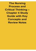 The Nursing Process and Critical Thinking Chapter 4 Study Guide with Key Concepts and Review Notes 2025&sol; 2026 ADPIE Clinical Reasoning Exam Prep
