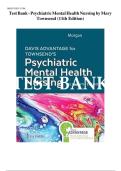 Test Bank for Davis Advantage for Townsend's Psychiatric Mental Health Nursing&comma; 11th Edition by Karyn I&period; Morgan&vert;&vert;ISBN&colon;9781719648240