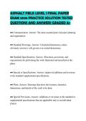 ASPHALT FIELD LEVEL I FINAL PAPER&NewLine;EXAM 2026 PRACTICE SOLUTION TESTED&NewLine;QUESTIONS AND ANSWERS GRADED A&plus;