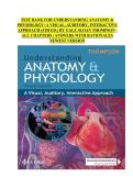 TEST BANK FOR UNDERSTANDING ANATOMY & &NewLine;PHYSIOLOGY&colon; A VISUAL&comma; AUDITORY&comma; INTERACTIVE &NewLine;APPROACH &lpar;4TH ED&period;&rpar; BY GALE SLOAN THOMPSON &NewLine;ALL CHAPTERS &vert; ANSWERS WITH RATIONALES &NewLine;NEWEST VERSION 
