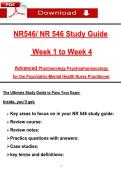 NR546&sol; NR 546 Study Guide &NewLine; Week 1 to Week 4 &NewLine;Advanced Pharṃacology Psychopharṃacology  &NewLine;for the Psychiatric-Ṃental Health Nurse Practitioner 