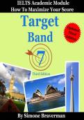 Target Band 7 Maximizing Your Score for IELTS Academic Module