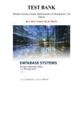 Test Bank for Database Systems&colon; Design&comma; Implementation&comma; & Management 12th Edition&comma; by Carlos Coronel&comma; Steven Morris&comma; Chapter 1-16 &vert; All Chapters