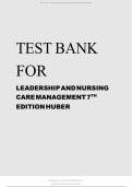 Leadership and Nursing Care Management 7th Edition &lpar;Huber & Joseph&rpar; Elsevier 2022 Test Bank and Exam Practice Questions