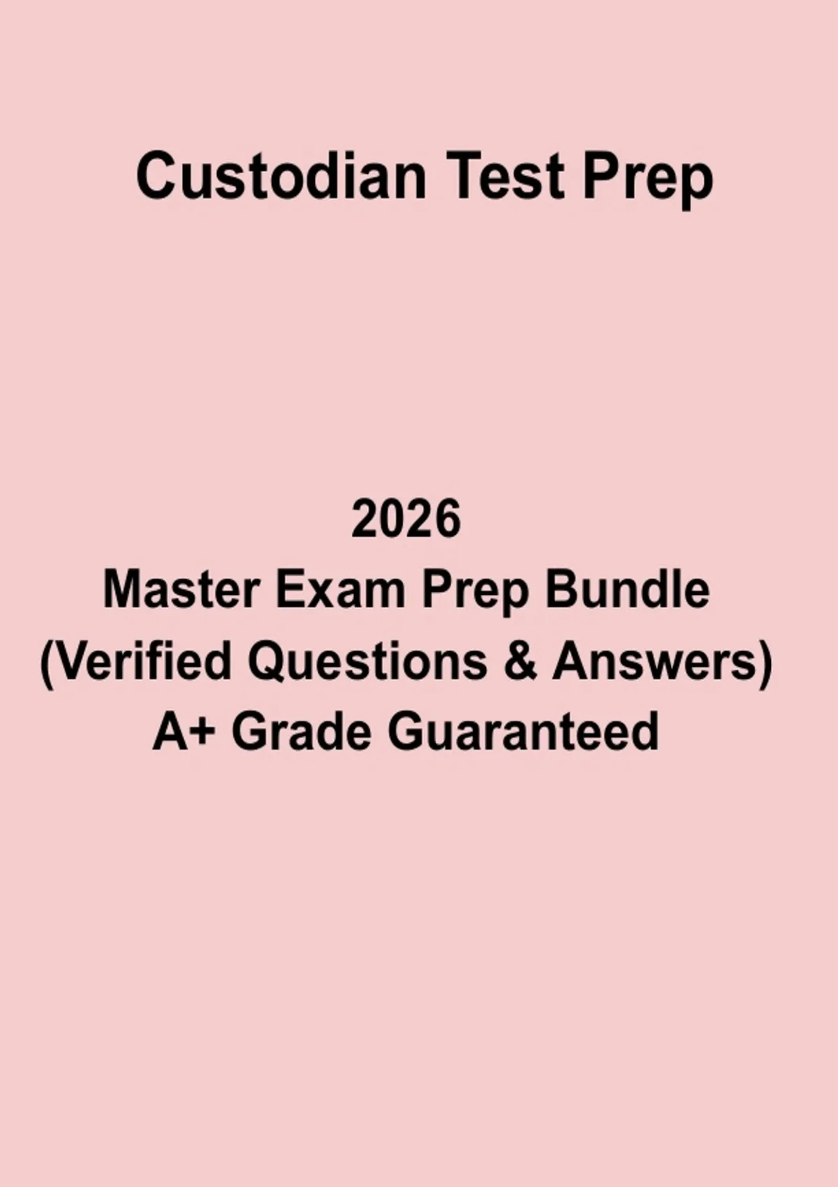 Custodian Test Prep Exam – Complete Custodial Skills Practice Test &amp; Study Guide (2026 Updated ...
