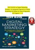 Test Bank Digital Marketing Strategy An Integrated Approach to Online Marketing 3rd Edition by Simon Kingsnorth ISBN 9780749484220 A&plus;&NewLine;