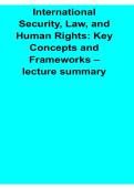 International Security Law and Human Rights Key Concepts and Frameworks Lecture Summary 2025&sol; 2026 Comprehensive Study Guide