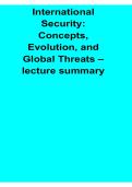 International Security Concepts Evolution and Global Threats Lecture Summary 2025&sol; 2026 Comprehensive Study Guide