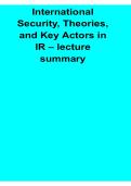 International Security Theories and Key Actors in IR Lecture Summary 2025&sol; 2026 Comprehensive Study Guide