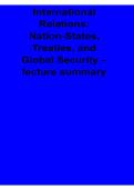 International Relations Nation-States Treaties and Global Security Lecture Summary 2025&sol; 2026 Comprehensive Study Guide