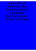 International Relations Key Theories Actors and Global Security Issues Lecture Summary 2025&sol; 2026 Comprehensive Study Guide