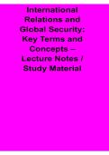 International Relations and Global Security Key Terms and Concepts Lecture Notes Study Material 2025&sol; 2026 Comprehensive Guide