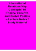International Relations Key Concepts IR Theory Security and Global Politics Lecture Notes Study 2025&sol; 2026 Comprehensive Guide