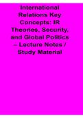 International Relations Key Concepts IR Theories Security and Global Politics Lecture Notes Study 2025&sol; 2026 Comprehensive Guide