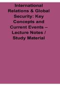 International Relations & Global Security Key Concepts and Current Events Lecture Notes Study 2025&sol; 2026 Comprehensive Guide