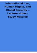 International Law Human Rights and Global Security Lecture Notes Study Material 2025&sol; 2026 Comprehensive Guide