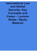 International Law and Global Security Key Concepts and Cases Lecture Notes Study Material 2025&sol; 2026 Comprehensive Guide