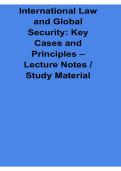 International Law and Global Security Key Cases and Principles Lecture Notes Study Material 2025&sol; 2026 Comprehensive Guide