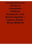 Comprehensive Guide to Liberalism Political Economic and Social Aspects Lecture Notes Study 2025&sol; 2026 Comprehensive Guide