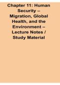 Chapter 11 Human Security Migration Global Health and the Environment Lecture Notes Study 2025&sol; 2026 Comprehensive Guide