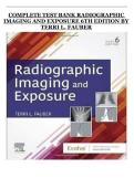 Radiographic Imaging and Exposure 6th Edition by Terri L&period; Fauber &ndash; Complete Test Bank Questions and Answers for Radiography Exam Review