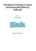 Priorities in Critical Care Nursing &lpar;8th Edition&rpar; Urden &ndash; Complete Q&A Test Bank