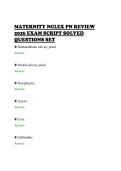 MATERNITY NCLEX PN REVIEW&NewLine;2026 EXAM SCRIPT SOLVED&NewLine;QUESTIONS SET