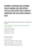 MATERNITY NEWBORN AND WOMENS&NewLine;HEALTH NURSING SECOND EDITION&NewLine;ACTUAL EXAM SCRIPT 2026 COMPLETE&NewLine;QUESTIONS AND SOLUTIONS GRADED A&NewLine;PLUS