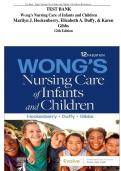 TEST BANK FOR WONG'S NURSING CARE OF INFANTS AND CHILDREN BY MARILYN J&period; HOCKENBERRY&comma; 12TH EDITION &vert;&vert; ALL CHAPTERS COVERED &vert;&vert; A&plus; MATERIAL &vert;&vert; ISBN&colon; 978-0323776707 &vert;&vert; QUESTIONS AND VERIFIED ANSWERS &vert;&vert; SUCCESS