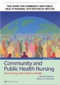 TEST BANK FOR COMMUNITY AND PUBLIC HEALTH NURSING BY CHERIE RECTOR&comma; 10TH EDITION &vert;&vert; ALL CHAPTERS COVERED &vert;&vert; A&plus; MATERIAL &vert;&vert; ISBN&colon; 978-1975123048 &vert;&vert; QUESTIONS AND VERIFIED ANSWERS &vert;&vert; SUCCESS