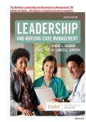 TEST BANK Leadership and Nursing Care Management &lpar;7TH&rpar; by Diane Huber&semi; M&period; Lindell Joseph&vert;  ISBN-13 978-0323697118&vert; Chapter 1-26 &vert; All Chapters &comma; LATEST VERSION 