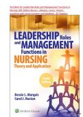 Leadership Roles and Management Functions in Nursing 10th Edition Bessie L&period; Marquis&comma; Carol j&period; Huston Test Bank questions with correct answers and feedback &vert; ISBN-13 978-1975139216&vert; All Chapters 