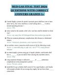 MED GAS FINAL TEST 2026&NewLine;QUESTIONS WITH CORRECT&NewLine;ANSWERS GRADED A&plus;