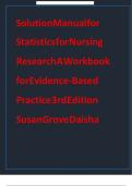 Solution Manual for Statistics for Nursing Research&colon; A Workbook for Evidence-Based Practice 3rd Edition by Susan K&period; Grove & Daisha J&period; Cipher &ndash; Complete Chapter Solutions Guide
