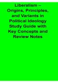 Liberalism Origins Principles and Variants in Political Ideology Study Guide with Key Concepts and Review 2025&sol; 2026 Comprehensive Politics Guide