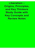 Liberalism Origins Principles and Key Thinkers Study Guide with Key Concepts and Review Notes 2025&sol; 2026 Comprehensive Politics Guide