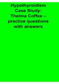 Hypothyroidism Case Study Thelma Coffee Practice Questions with Answers 2025&sol; 2026 Comprehensive Nursing Review&NewLine;