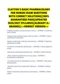 CLAYTON'S BASIC PHARMACOLOGY &NewLine;FOR NURSES EXAM QUESTIONS &NewLine;WITH CORRECT SOLUTIONS&vert;&vert;100&percnt; &NewLine;GUARANTEED PASS&vert;&vert;UPDATED &NewLine;2026&sol;2027 SYLLABUS&vert;&vert;ALREADY A&plus; &NewLine;GRADED&vert;&vert;<<NEWEST VERSION>> 