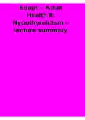 Edapt Adult Health II Hypothyroidism Lecture Summary 2025&sol; 2026 Comprehensive Endocrine Study Guide