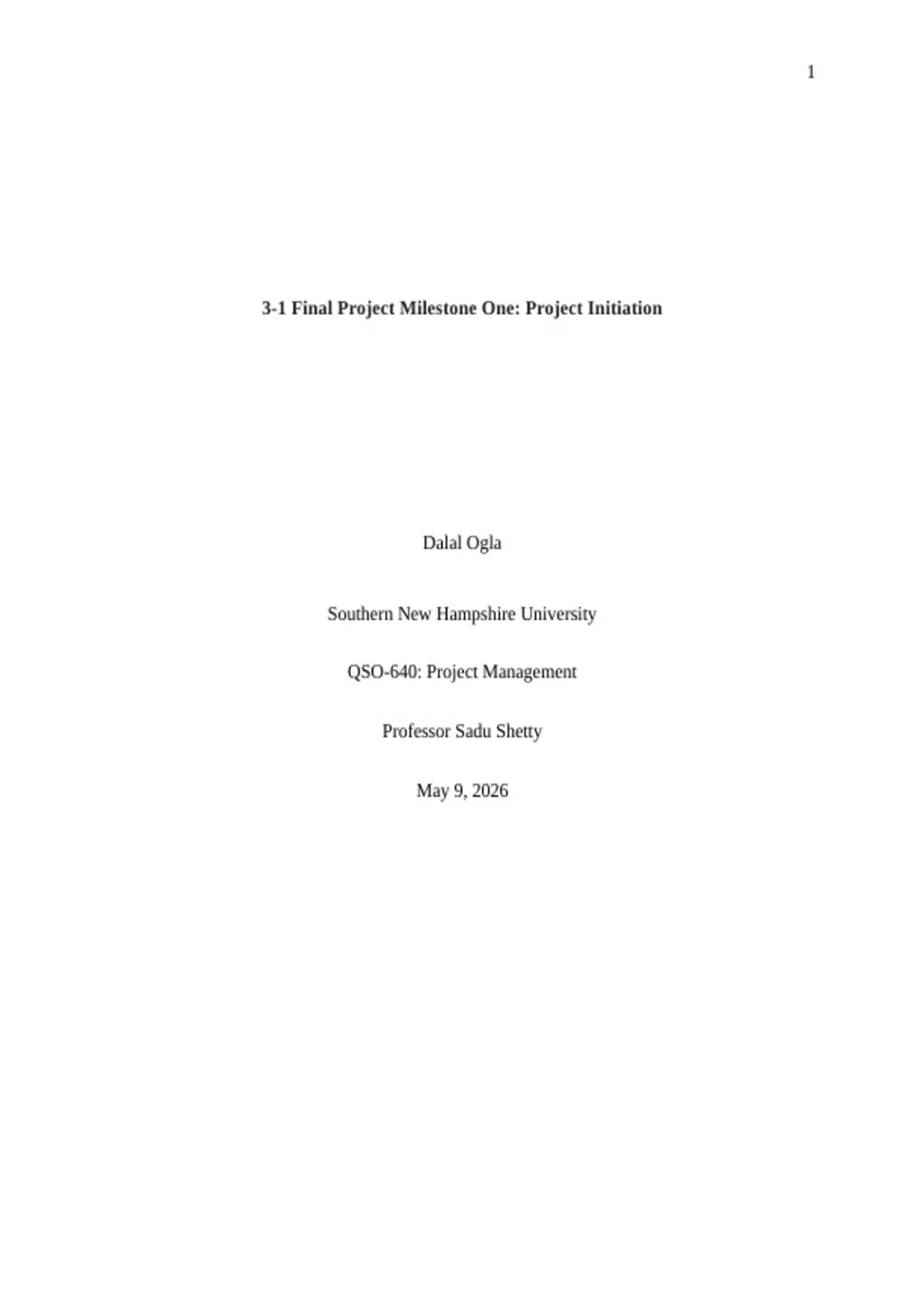 SNHU QSO-640: Project Management -3-1 Final Project Milestone One ...