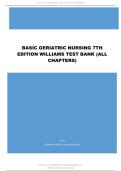 Test Bank for Basic Geriatric Nursing 7th Edition by Williams All Chapters