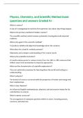 Physics&comma; Chemistry&comma; and Scientific Method Exam&NewLine;questions and answers Graded A&plus;&NewLine;What is science&quest;&NewLine;A way of investigating the world to form general rules about why things happen&period;&NewLine;What is the primary method of modern science&quest;&NewLine;The scientific method&comma; which