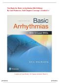 Test Bank for Basic Arrhythmias &lpar;8th Edition&rpar;&NewLine;By Gail Walraven &vert; Full Chapter Coverage &vert; Graded A