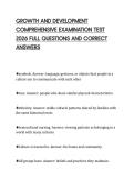 GROWTH AND DEVELOPMENT&NewLine;COMPREHENSIVE EXAMINATION TEST&NewLine;2026 FULL QUESTIONS AND CORRECT&NewLine;ANSWERS