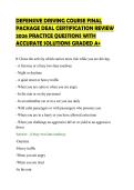 DEFENSIVE DRIVING COURSE FINAL&NewLine;PACKAGE DEAL CERTIFICATION REVIEW&NewLine;2026 PRACTICE QUESTIONS WITH&NewLine;ACCURATE SOLUTIONS GRADED A&plus;&NewLine;