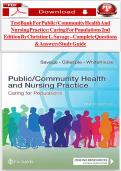 Test Bank for Public &sol; Community Health and Nursing Practice&colon; Caring for Populations&comma; 2nd Edition by Christine L&period; Savage &ndash; Complete Questions & Answers Study Guide