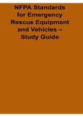 NFPA Standards for Emergency Rescue Equipment and Vehicles Study Guide Fire and Emergency Services Exam Review Test Bank with Solution 2025&sol; 2026