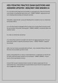 HESI PEDIATRIC PRACTICE EXAM QUESTIONS AND &NewLine;ANSWERS UPDATED  2026&sol;2027 AND GRADED A&plus; 