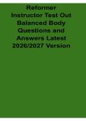 Reformer Instructor Test Out Balanced Body Questions and Answers Study Guide Latest 2026&sol; 2027 Version Pilates Certification Exam Review Test Bank with Solution