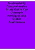 Sustainability Comprehensive Study Guide Key Concepts Principles and Global Applications Latest 2026&sol; 2027 Environmental Science Exam Review Test Bank with Solution